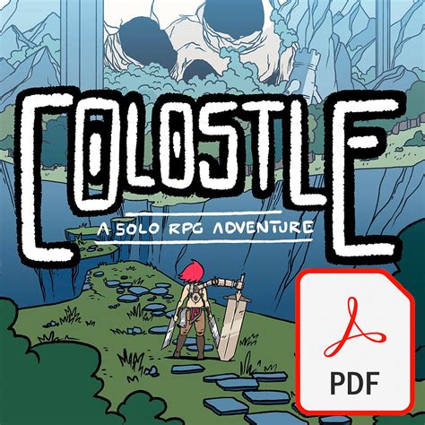 This is a solo role-playing game, a game you can play by yourself. . Colostle pdf free